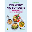 Przepisy na zdrowie Hormony w równowadze w.2