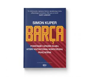 Okładka książki Barca. Powstanie i upadek klubu, który kształtował nowoczesną piłkę nożną w księgarni sportowej Labotiga