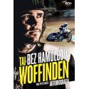 (powystawowa) Tai Woffinden. Bez hamulców (Wydanie II)