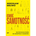 Oswoić samotność