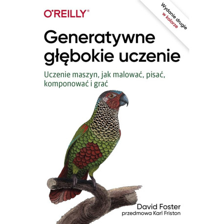 Generatywne głębokie uczenie wyd.II Uczenie maszyn