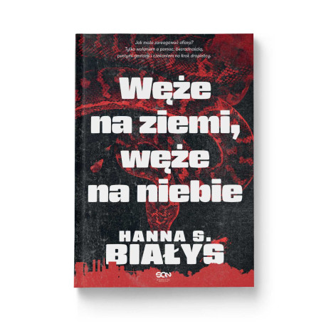 Węże na ziemi, węże na niebie