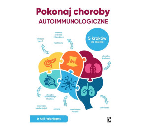 Pokonaj choroby autoimmunologiczne