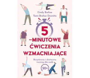 5-minutowe ćwiczenia wzmacniające