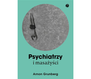 Psychiatrzy i masażyści