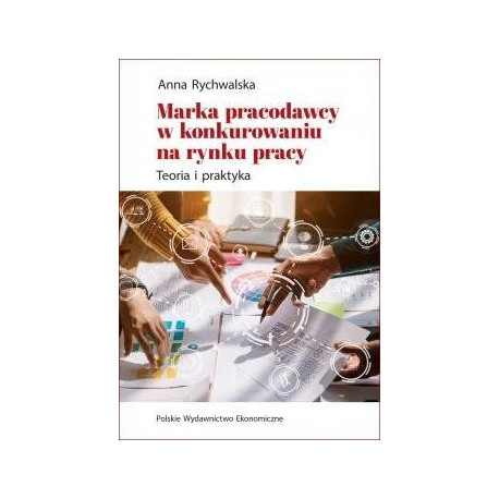 Marka pracodawcy w konkurowaniu na rynku pracy