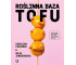 Roślinna Baza. Tofu