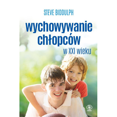 Wychowywanie chłopców w XXI wieku w.4