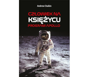 Człowiek na Księżycu. Program Apollo