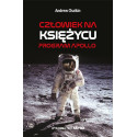 Człowiek na Księżycu. Program Apollo