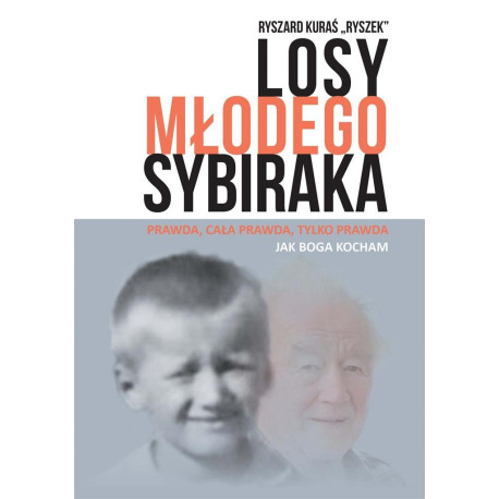 Losy młodego sybiraka