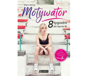 Motywator. 8 tygodni do bycia fit