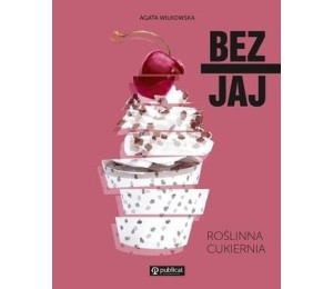 Bez jaj. Roślinna cukiernia