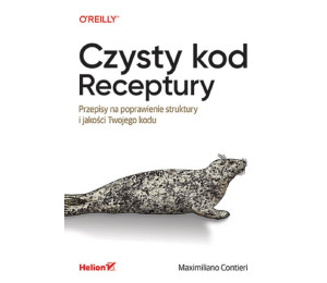 Czysty kod. Receptury. Przepisy na poprawienie..