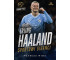 Erling Haaland. Sportowi giganci