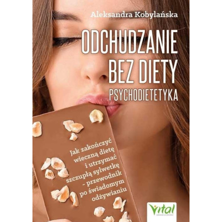 Odchudzanie bez diety - psychodietetyka