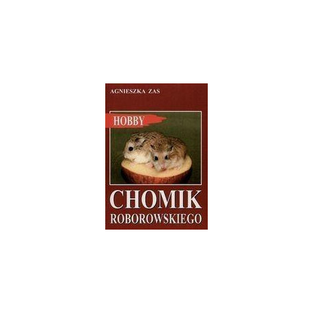 Chomik Roborowskiego wyd.2017