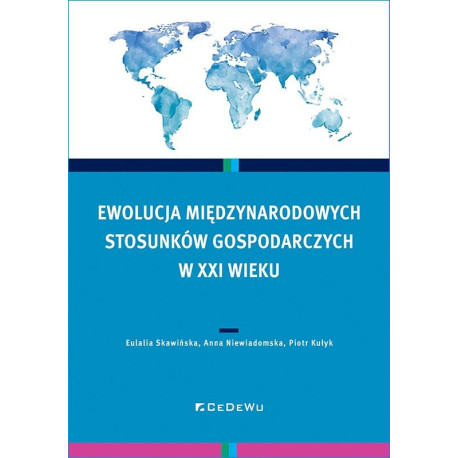 Ewolucja międzynarodowych stosunków gospodarczych