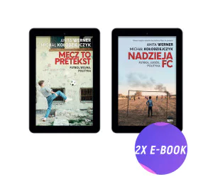 Pakiet e-booków: Nadzieja FC. Futbol, ludzie, polityka + Mecz to pretekst (2x e-book)