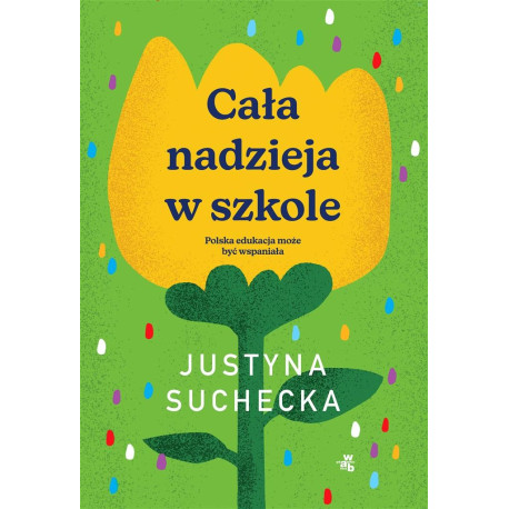 Cała nadzieja w szkole