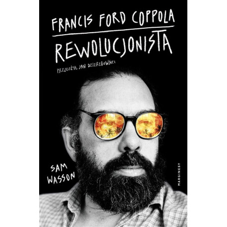 Francis Ford Coppola. Rewolucjonista