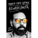 Francis Ford Coppola. Rewolucjonista