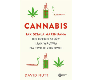 Cannabis. Jak działa marihuana, do czego służy...