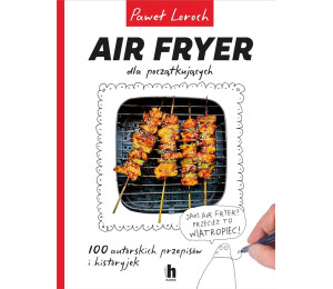 Air Fryer dla początkujących