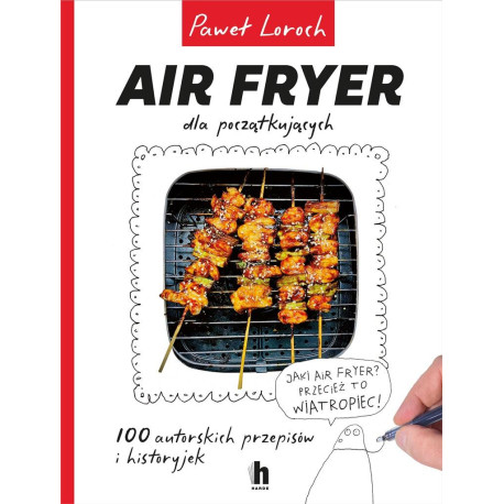 Air Fryer dla początkujących