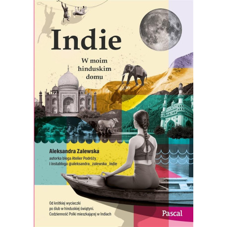 Indie. W moim hinduskim domu