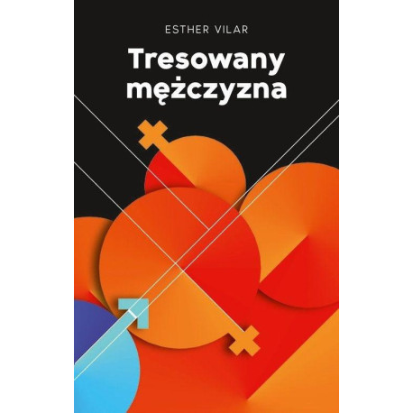 Tresowany mężczyzna