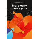 Tresowany mężczyzna