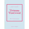 Vivienne Westwood.Historia kultowego domu mody.