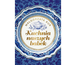 Kuchnia naszych babek