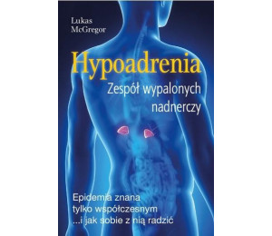 Hypoadrenia. Wyczerpanie nadnerczy w.2