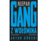 Klepak. Gang z Wołomina