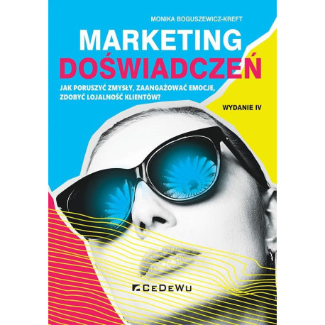 Marketing doświadczeń. Jak poruszyć zmysły..