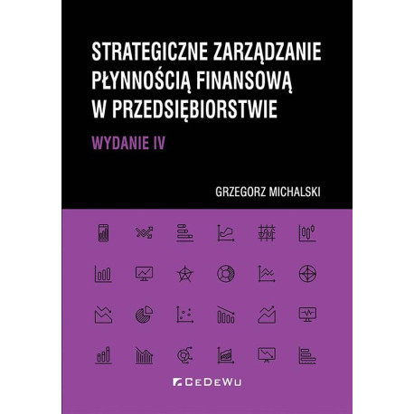 Strategiczne zarządzanie płynnością finansową..