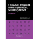 Strategiczne zarządzanie płynnością finansową..