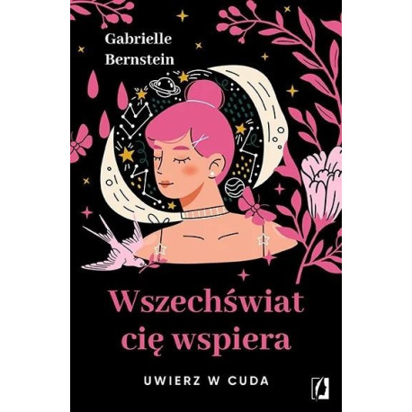 Wszechświat cię wspiera. Uwierz w cuda w.2