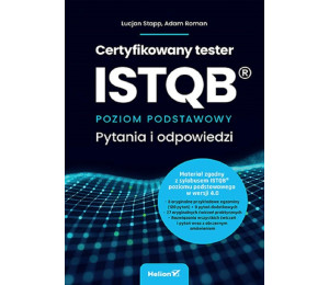 Certyfikowany tester ISTQB. Poziom podstawowy