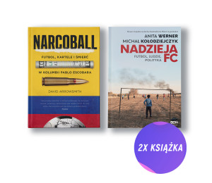 Pakiet: Narcoball. Futbol, kartele i śmierć w Kolumbii Pablo Escobara + Nadzieja FC (2x książka)