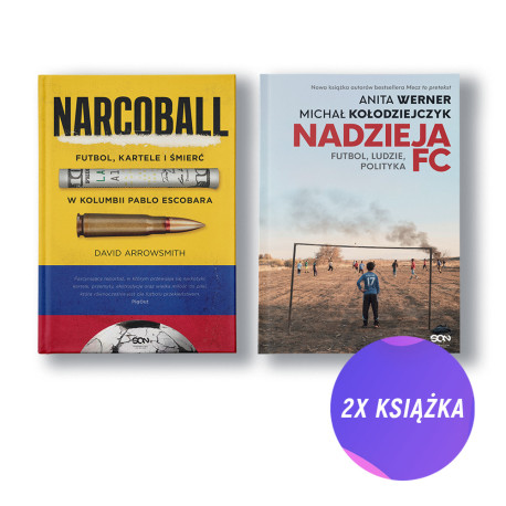 Pakiet: Narcoball. Futbol, kartele i śmierć w Kolumbii Pablo Escobara + Nadzieja FC (2x książka)