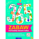 Ponad 365 zabaw na każdy dzień w roku