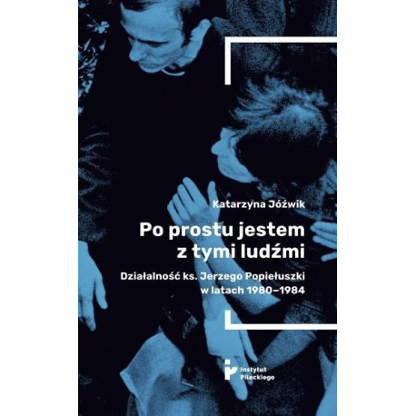 Po prostu jestem z tymi ludźmi