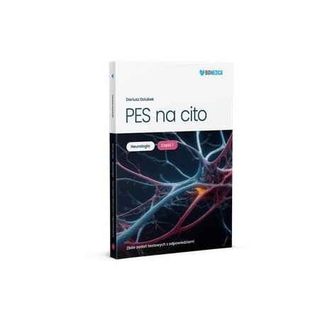 PES na cito. Neurologia cz. 1 Zb. zadań z odp.