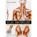 Atlas anatomiczny. Ciało człowieka: budowa...