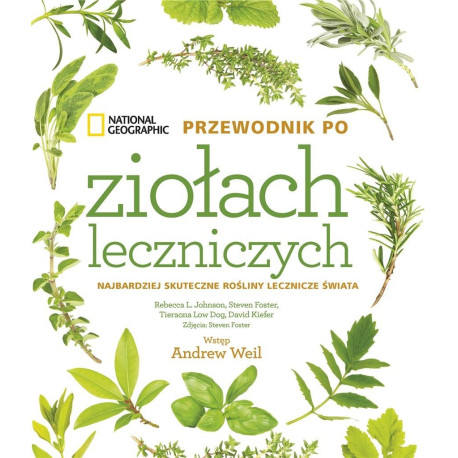 National Geographic. Przewodnik po ziołach...