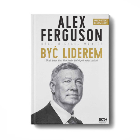 Alex Ferguson. Być liderem