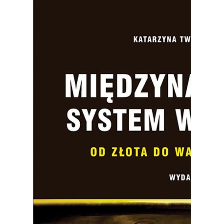 Międzynarodowy system walutowy w.2